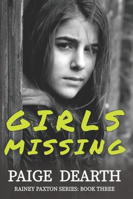 Girls Missing - Dearth, Paige
