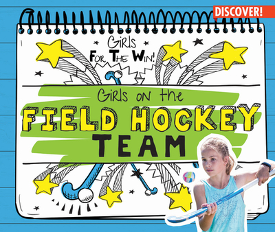 Girls on the Field Hockey Team - Gottlieb, Beth