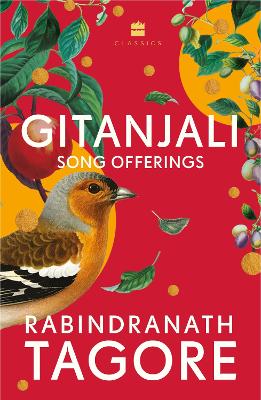 Gitanjali: Song Offerings - Tagore, Rabindranath