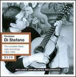 Giuseppe Di Stefano: The Complete Italian Radio Recordings 1952-1956