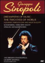 Giuseppe Sinopoli: Dreampaths of Music - The Two Eyes of Horus