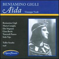 Giuseppe Verdi: Aida - Beniamino Gigli (vocals); Ebe Stignani (vocals); Gino Bechi (vocals); Italo Tajo (vocals); Maria Caniglia (vocals);...