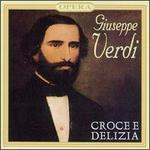 Giuseppe Verdi: Croce e Delizia - Beniamino Gigli (vocals); Carlo Tagliabue (vocals); Ezio Pinza (vocals); Giacomo Lauri-Volpi (vocals); Gino Bechi (vocals);...