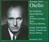 Giuseppe Verdi: Otello; Don Carlo - Aase Nordmo Lvberg (soprano); Arne Ohlson (tenor); Bette Wermine-Bjorling (mezzo-soprano); Busk Margit Jonsson (soprano);...