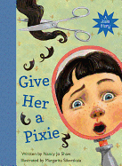 Give Her a Pixie