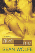 Give It to Me