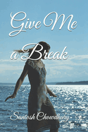 Give Me a Break