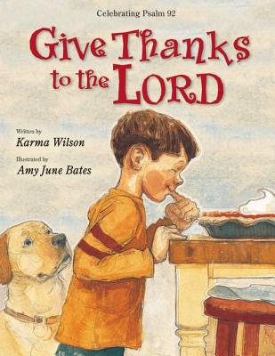 Give Thanks to the Lord - Wilson, Karma