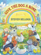 Give the Dog a Bone - Kellogg, Steven