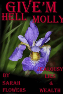 Give'm Hell Molly