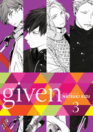 Given, Vol. 3: Volume 3