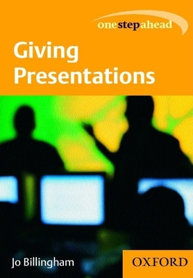 Giving Presentations - Billingham, Jo, and Seely, John