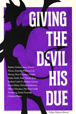 Giving the Devil His Due - Graham Jones, Stephen, and Shawl, Nisi, and Williams, Kenesha