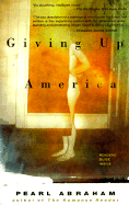 Giving Up America - Abraham, Pearl