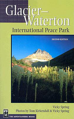 Glacier-Waterton International Peace Park - KirKendall, Tom, and Spring, Vicky