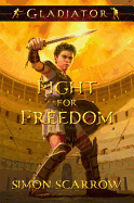 Gladiator Fight for Freedom