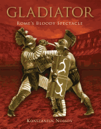 Gladiator: Rome's Bloody Spectacle