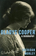 Gladys Cooper: A Biography