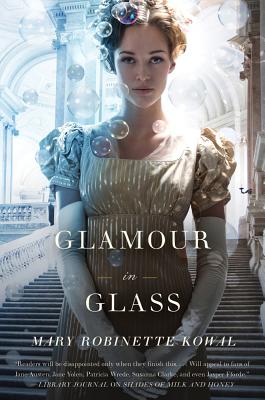 Glamour in Glass - Kowal, Mary Robinette