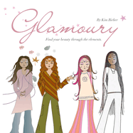 Glamoury: Find your beauty through the elements