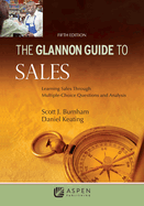 Glannon Guide to Sales: Learning Sales Through Multiple-Choice Questions and Analysis