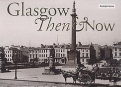 Glasgow then and now