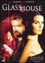 Glass House 2: The Good Mother