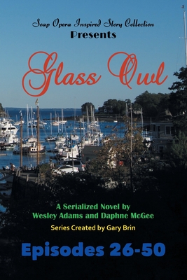 Glass Owl: Part 2 - Brin, Gary (Creator), and Adams, Wesley, and McGee, Daphne