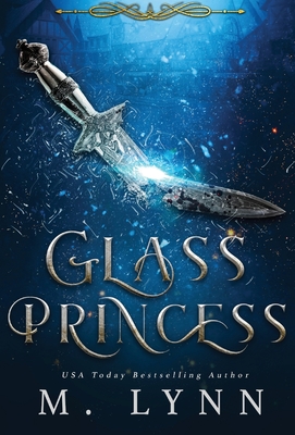 Glass Princess - Lynn, M