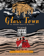 Glass Town: The Imaginary World of the Bronts
