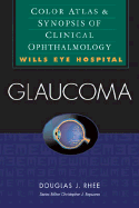 Glaucoma: Color Atlas & Synopsis of Clinical Ophthalmology