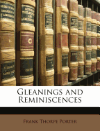 Gleanings and Reminiscences
