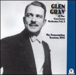 Glen Gray and the Casa Loma Orchestra, Vol. 2 - Glen Gray & the Casa Loma Orchestra