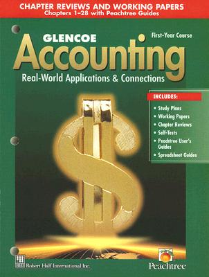 Glencoe Accounting: Real-World Applications & Connections, First-Year Course - McGraw-Hill Education