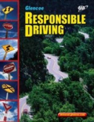 Glencoe Responsible Driving - McGraw-Hill Education