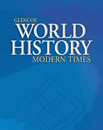 Glencoe World History: Modern Times, Reading Essentials and Note-Taking Guide Workbook