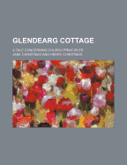 Glendearg Cottage: A Tale Concerning Church Principles