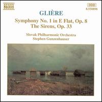 Glire: Symphony No. 1, Op. 8; The Sirens, Op. 33 - Slovak Philharmonic Orchestra; Stephen Gunzenhauser (conductor)