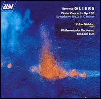 Glire: Violin Concerto Op. 100; Symphony No. 2 in C minor - Yuko Nishino (violin); Philharmonic Orchestra; Yondani Butt (conductor)