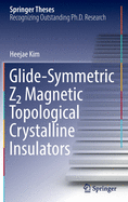 Glide-Symmetric Z2 Magnetic Topological Crystalline Insulators