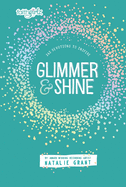 Glimmer and Shine: 365 Devotions to Inspire
