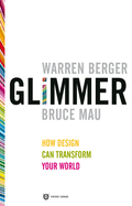 Glimmer: How Design Can Transform Your World