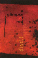 Glimpse of Red - Kacian, Jim (Editor)