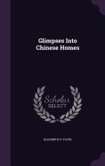 Glimpses Into Chinese Homes