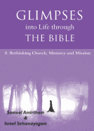 Glimpses into Life Through the Bible