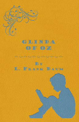 Glinda of Oz - Baum, L Frank