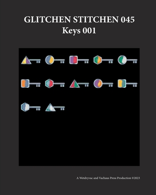Glitchen Stitchen 045 Keys 001 - Wetdryvac