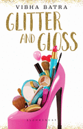 Glitter and Gloss