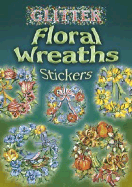 Glitter Floral Wreaths Stickers
