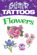 Glitter Tattoos Flowers